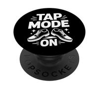 Tap Mode On Baile Claqué Tapdancing Bailarín PopSockets PopGrip Adhesivo