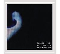 Tapage - Institute of Random Events, the