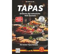 TAPAS & CO: Entdecke die kulinarische Welt Spaniens