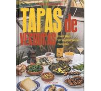 Tapas de Verduras: meer dan 90 vegetarische recepten