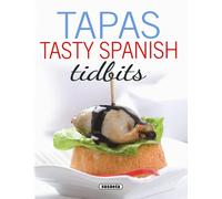 Tapas. Tasty spanish tidbits | Aa. Vv.