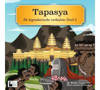 Tapasya - De Legendarische Verhalen Deel 2: Illustrated Indian Mythological Storybook | Short Stories in Dutch (A2 Level) | Ravana, Shiva Tandava & ... Gujarathi (Tapasya | By Richa Gujarathi)