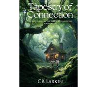 Tapestry of Connection: Secrets Buried In the Forest, Connections Born Online