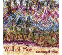 Tapestry of Praise - Wall of Fire