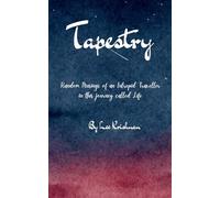 Tapestry-Random Musings of an Intrepid Traveller in this journey called Life