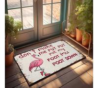 Tapete para puerta de entrada al aire libre con texto en inglés "Don'T Make Me Put My Foot Down Flaming", divertido tapete para puerta delantera, juego de alfombrillas de baño (65 x 90 cm)