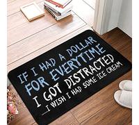 Tapetes para puerta delantera al aire libre otoño si tuviera un dólar para cada vez tapete divertido decoración de dormitorio al aire libre tapete para piso (tamaño : 40 x 60 cm)