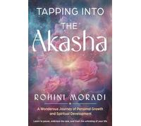 Tapping into the Akasha: A Wondrous Journey of Personal Growth and Spiritual Development