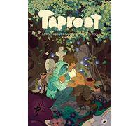 Taproot: A Story About A Gardener and A Ghost