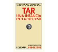 Tar: Una infancia en el Medio Oeste: 44 (Narrativa Clásicos)