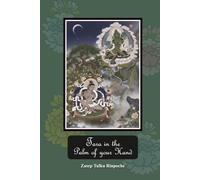 Tara in the palm of your hand: A guide to the practice of the twenty-one Taras according to the Mahasiddha Surya Gupta tradition, Color Edition