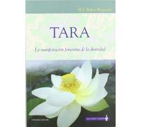 Tara: La Manifestación Femenina De La Divinidad