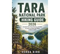 TARA NATIONAL PARK HIKING GUIDE 2026: Essential Trails, Route Planning, and Safety for Scenic and Multi-Day Hiking in Western Serbia