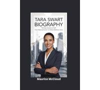 TARA SWART BIOGRAPHY: The New Science of Self - From Medical Doctor to Global Wellness Voice