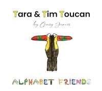 Tara & Tim Toucan: Tell Tall Tales