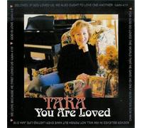 Tara - You Are Loved (UK Import)