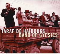 Taraf De Haidouks - Band of Gypsies