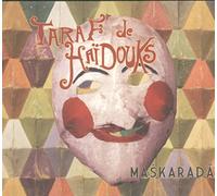 Taraf de Haïdouks - Maskarada