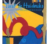 Taraf De Haidouks - Musique Des Tziganes De Roumanie