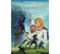 Tarann & Iliana: Le Pacte des rois (Les aventures de Tarann & Iliana)