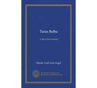 Taras Bulba (Vol-1): a tale of the Cossacks