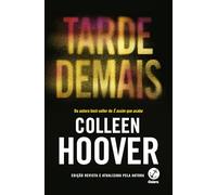 TARDE DEMAIS (EDIÇÃO REVISTA)