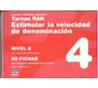 Tareas RAN. Estimular la velocidad de denominación - NIVEL 4: Para niños y niñas de 6 a 7 años (Estimular y aprender)