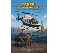 Tarek: The Boy Who Never Gave Up: A True Story of a Boy With Dyslexia (Part 01)