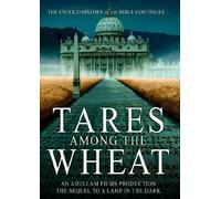 Tares Among the Wheat: Sequel to A Lamp in the Dark