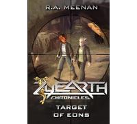 Target of Eons: A dark fantasy of hope and desperation: 6 (The Zyearth Chronicles)