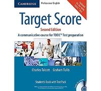 Target Score Student's Book with Audio CDs (2): A Communicative Course for TOEIC® Test Preparation (CAMBRIDGE)