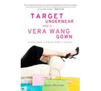 Target Underwear And A Vera Wang Gown (ebook)