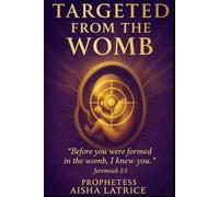Targeted From The Womb