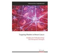 Targeting Platelets in Breast Cancer: Insights into Pathophysiology and Therapeutic Strategies