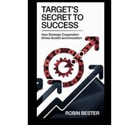 Target's Secret to Success: How Strategic Cooperation Drives Growth and Innovation