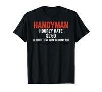 Tarifa por Hora de manitas $ 250 si me Dices cómo Hacer mi Camiseta