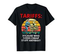 Tarifas que necesitan cosas baratas de todos modos Camiseta