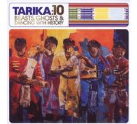 Tarika - 10 Beasts,Ghosts & Dancing With History