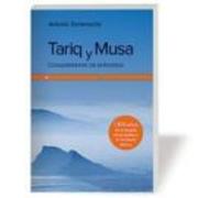 Tariq Y Musa: Conquistadores De Al-andalus