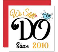Tarjeta de 15 aniversario para marido y esposa - We Still Do Since 2010 - Regalos I Love You, tarjetas de feliz aniversario de boda para pareja, tarjetas de felicitación de 145 mm para aniversarios