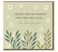 Tarjeta de condolencias con texto en inglés "There Are No Words For This Big Loss... I'm Here For You", diseño floral neutro, tarjeta de duelo