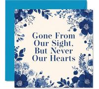 Tarjeta de condolencias sinceras, palabras suaves de comodidad, diseño floral azul con texto en inglés "Gone from Our Sight, but Never Our Hearts", cuadrado de 145 mm, sobre incluido