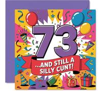Tarjeta de cumpleaños 73 con texto en inglés "Still Got It at 73", diseño multicolor audaz y humor juguetón, para cualquier persona que ama un poco de travesura, cuadrada de 145 mm, sobre incluido