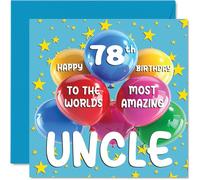 Tarjeta de cumpleaños 78 para tío, el tío más increíble del mundo, tarjeta de feliz 78 cumpleaños para tío de sobrina sobrino, 145 mm x 145 mm, 78 años, 78 y setenta y ocho tarjetas de felicitación