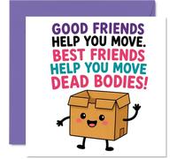 Tarjeta de cumpleaños atrevida - Humor oscuro atrevido para tus amigos más cercanos - Caja de movimiento de dibujos animados con ingeniosa línea de perforación "Help You Move Dead Bodies", cuadrado de