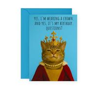 Tarjeta de cumpleaños Cat King - "Wearing a Crown, Questions?" - Royal Pet - Greetings for Fur Dad, Feline Lovers, Uncle, Brother, Mate, Lad, Pal, Buddy, BFF, Friends, Him - It's Your Day - Viene con