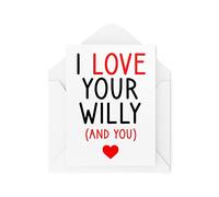 Tarjeta de cumpleaños divertida de San Valentín con texto en inglés "I Love Your Willy Greeting Witty Humour Risa, Broma, broma de diversión CBH75