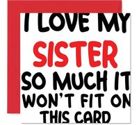 Tarjeta de cumpleaños divertida para hermana, gran amor en letras atrevidas, diseño de texto colorido que revienta afecto a la hermana, seguro que la hará sonreír, cuadrada de 145 mm, sobre incluido