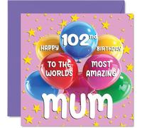 Tarjeta de cumpleaños número 102 para mamá - World's Most Amazing Mum - Tarjeta de feliz cumpleaños número 102 para mamá de hija hijo, 145 mm x 145 mm, edad 102 tarjetas de felicitación para mamá,