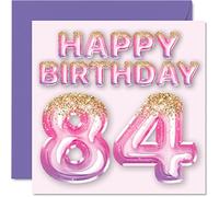 Tarjeta de cumpleaños número 84 para mujer, globos de purpurina rosa y morada, tarjetas de feliz cumpleaños para mujer de 84 años, mamá, gran niñera, abuela, abuela, abuela, 145 mm x 145 mm, ochenta y